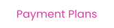 Payment Plans