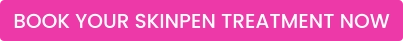 BOOK YOUR SKINPEN TREATMENT NOW